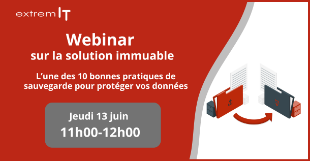 Webinar sur la sauvegarde immuable pour votre PME